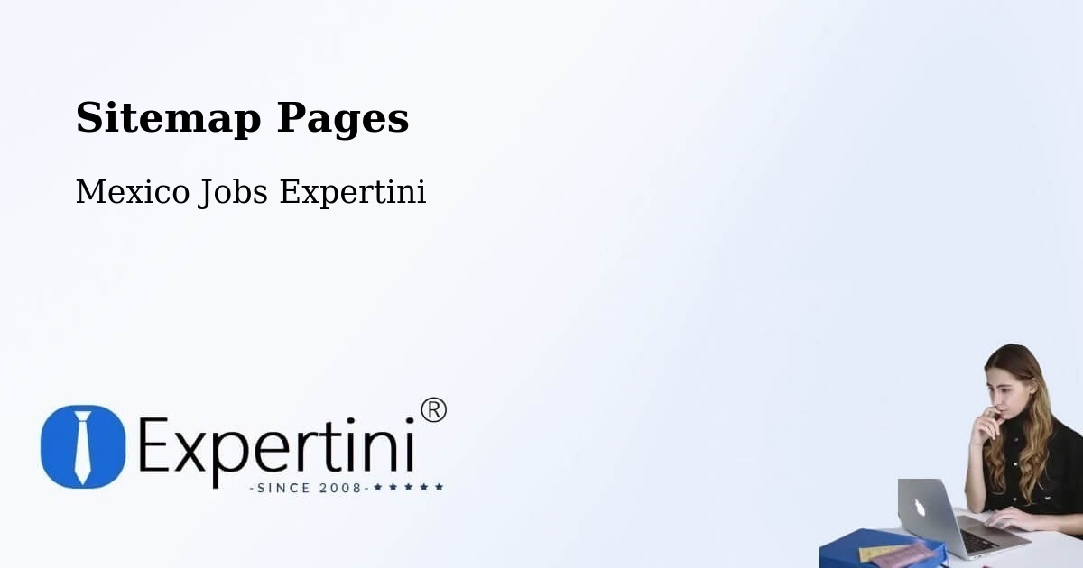 Sitemap Pages - Lomas De Chapultepec - Mexico Jobs Expertini